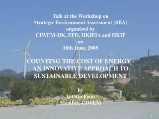 Talk at the Workshop on Strategic Environment Assessment (SEA) organised by