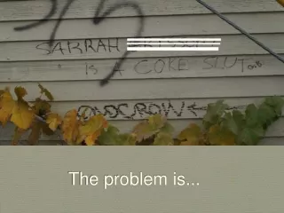 The problem is...