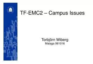 TF-EMC2 – Campus Issues
