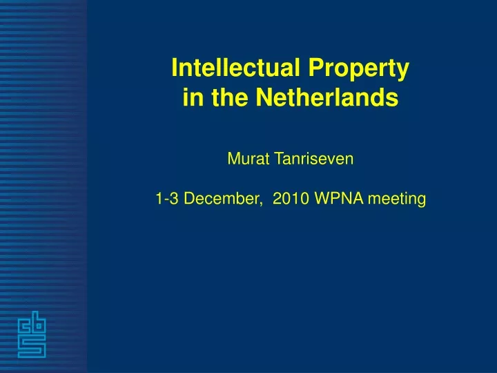 intellectual property in the netherlands murat