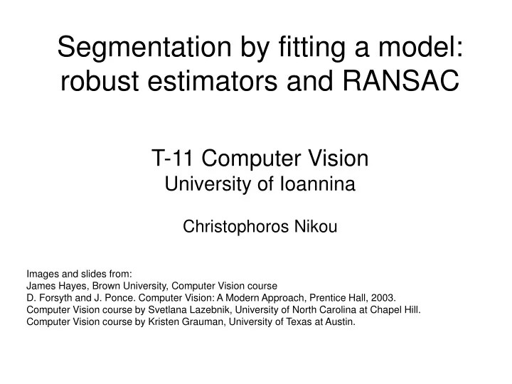 segmentation by fitting a model robust estimators