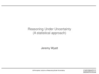 Reasoning Under Uncertainty  (A statistical approach)