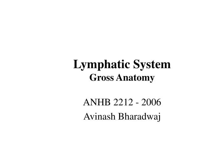 lymphatic system gross anatomy