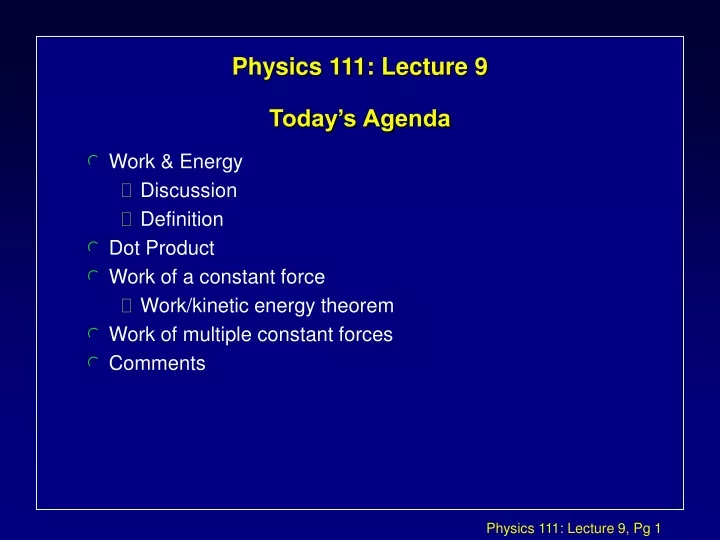 physics 111 lecture 9 today s agenda
