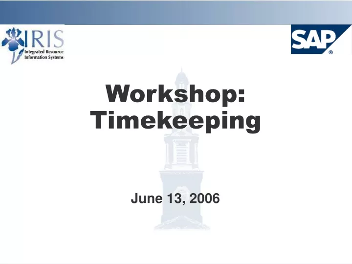 workshop timekeeping