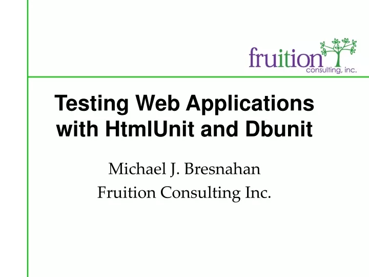 testing web applications with htmlunit and dbunit