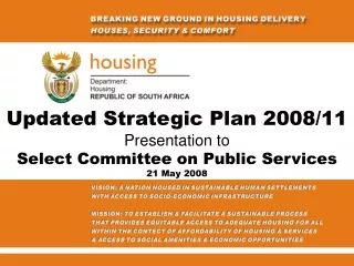 Updated Strategic Plan 2008/11 Presentation to Select Committee on Public Services 21 May 2008