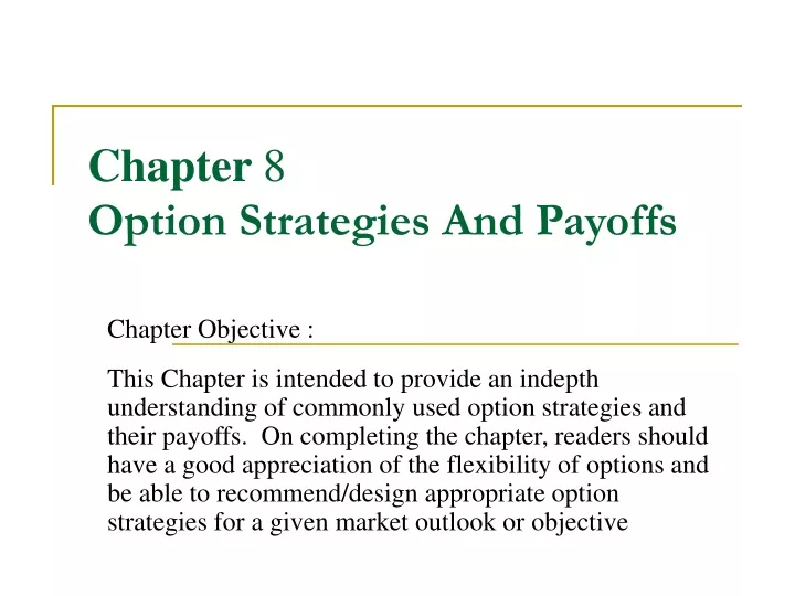 chapter 8 option strategies and payoffs