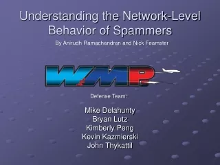 Understanding the Network-Level Behavior of Spammers
