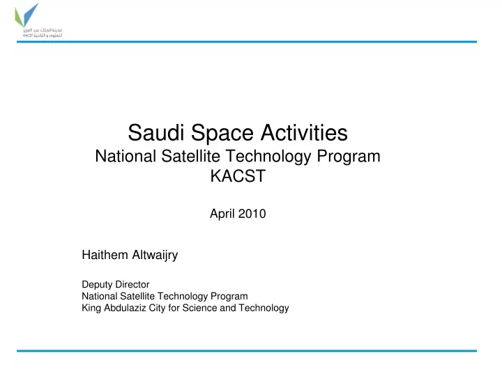 saudi space activities national satellite technology program kacst april 2010