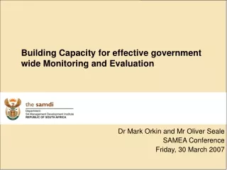 Dr Mark Orkin and Mr Oliver Seale SAMEA Conference  Friday, 30 March 2007