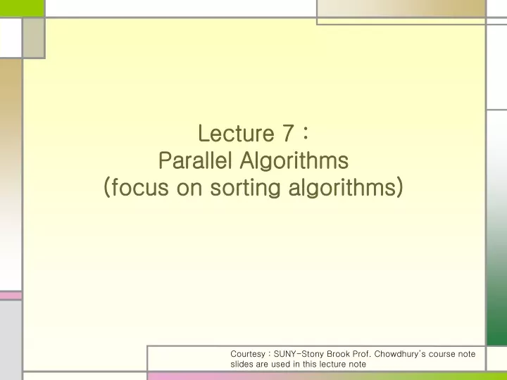 lecture 7 parallel algorithms focus on sorting algorithms