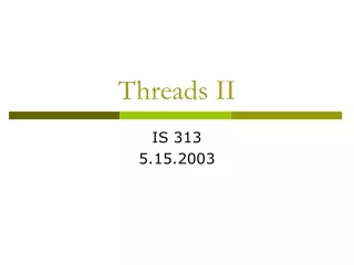 Threads II