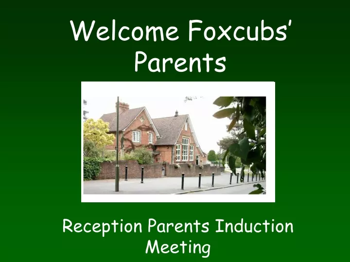 welcome foxcubs parents