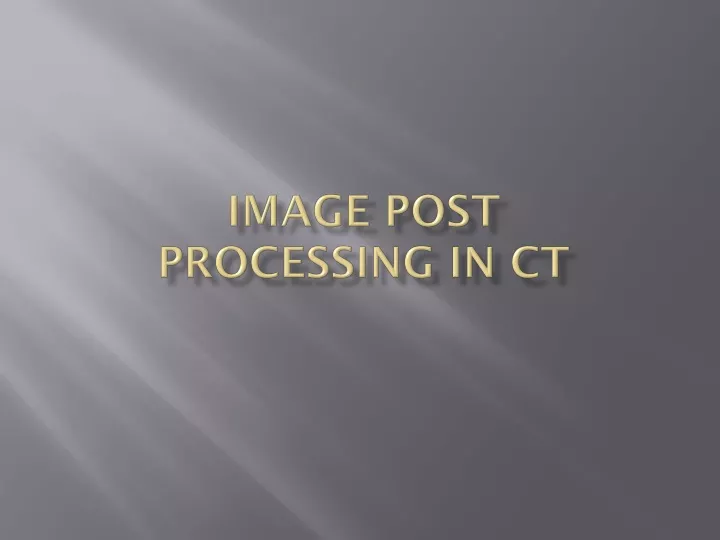 image post processing in ct