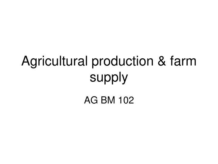 agricultural production farm supply