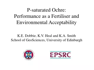 P-saturated Ochre: Performance as a Fertiliser and Environmental Acceptability