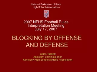 BLOCKING BY OFFENSE AND DEFENSE