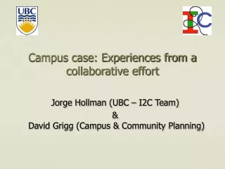 Campus case: Experiences from a collaborative effort