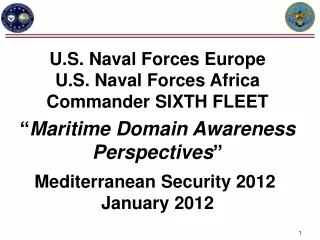 U.S. Naval Forces Europe U.S. Naval Forces Africa Commander SIXTH FLEET