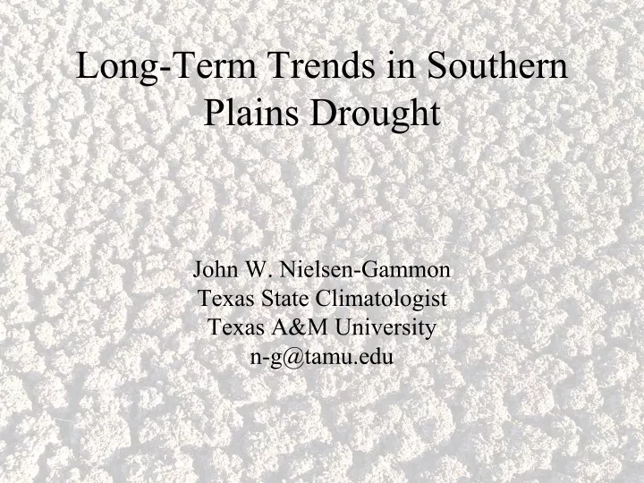 long term trends in southern plains drought