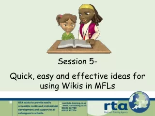 Session 5-  Quick, easy and effective ideas for using Wikis in MFLs