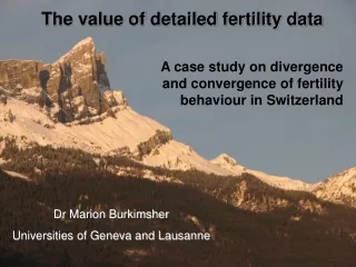 A case study on divergence and convergence of fertility behaviour in Switzerland