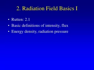 2. Radiation Field Basics I