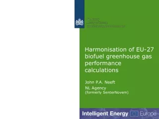 Harmonisation of EU-27 biofuel greenhouse gas performance calculations