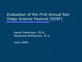Evaluation of the First Annual San Diego Science Festival (SDSF)