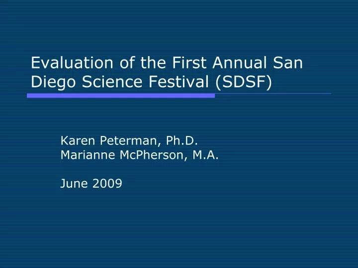 evaluation of the first annual san diego science festival sdsf