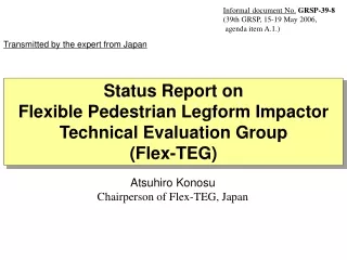 Atsuhiro Konosu Chairperson of Flex-TEG, Japan