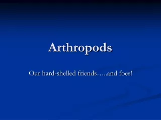 Arthropods