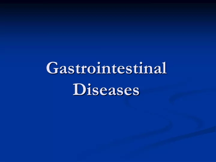 gastrointestinal diseases