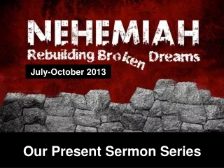 Our Present Sermon Series