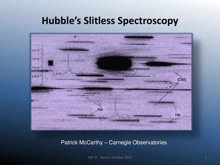 hubble s slitless spectroscopy