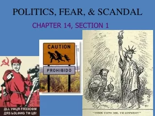POLITICS, FEAR, &amp; SCANDAL