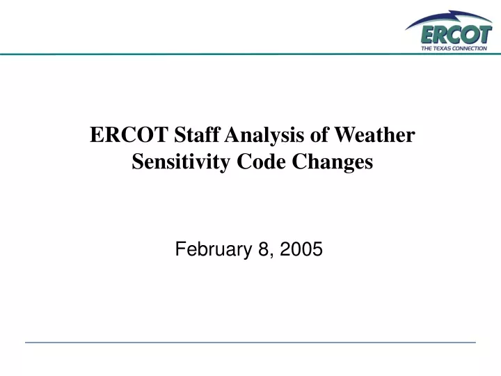 ercot staff analysis of weather sensitivity code changes