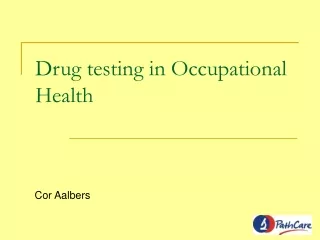 Drug testing in Occupational Health