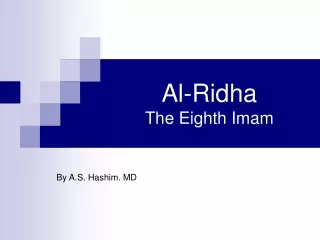 Al-Ridha The Eighth Imam