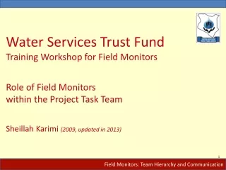 Field Monitors: Team Hierarchy and Communication