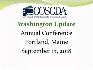 Washington Update Annual Conference Portland, Maine  September 17, 2018