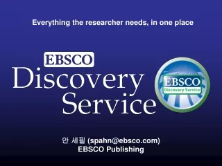 Everything the researcher needs, in one place