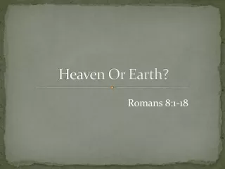 Heaven Or Earth?