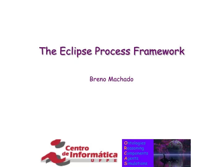 the eclipse process framework