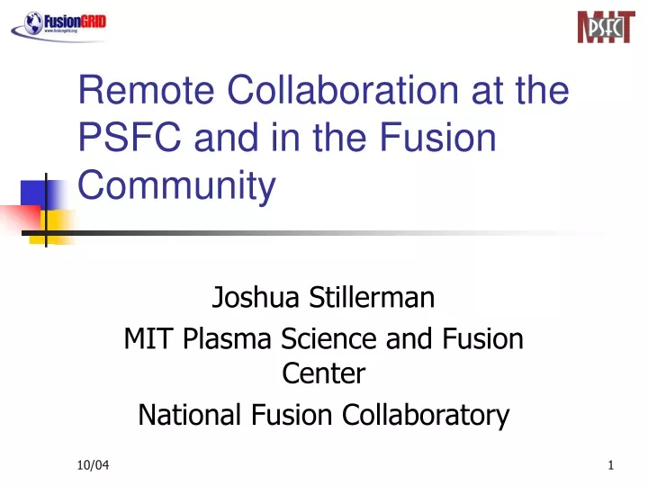remote collaboration at the psfc and in the fusion community