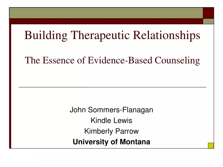 building therapeutic relationships the essence of evidence based counseling
