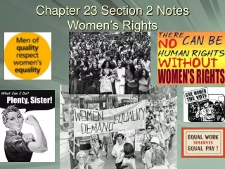 Chapter 23 Section 2 Notes Women’s Rights