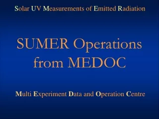 SUMER Operations from MEDOC