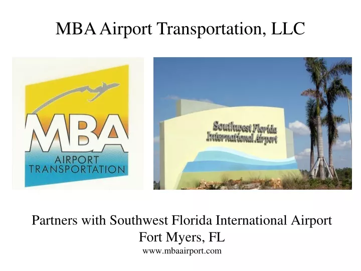 partners with southwest florida international airport fort myers fl www mbaairport com